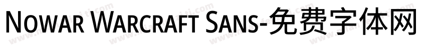 Nowar Warcraft Sans字体转换